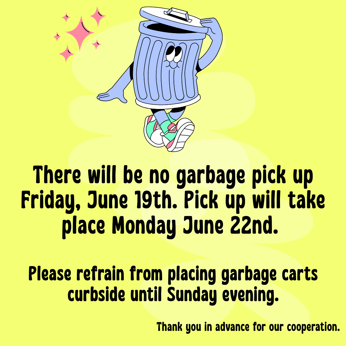 No Garbage Pick up